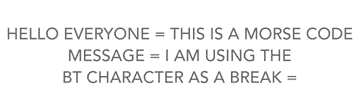 Example of the usage of the BT or equals sign usage as a break