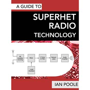 A Guide to Superhet Radio Technology (ebook)